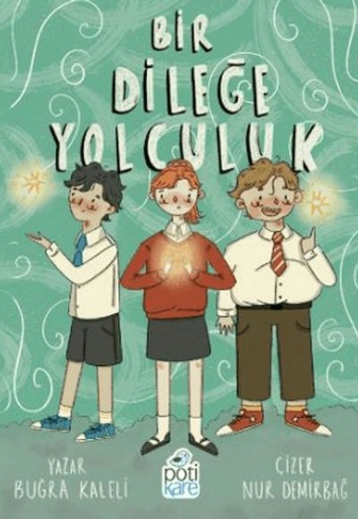 Bir Dileğe Yolculuk Bir Dileğe Yolculuk