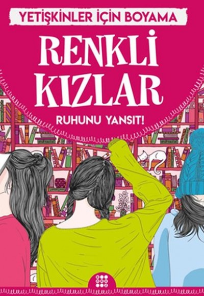 Renkli Kızlar - Yetişkinler İçin Boyama