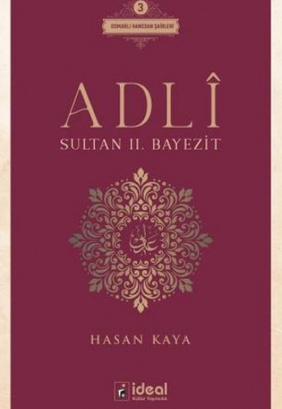 Adlî - Sultan Iı. Bayezit