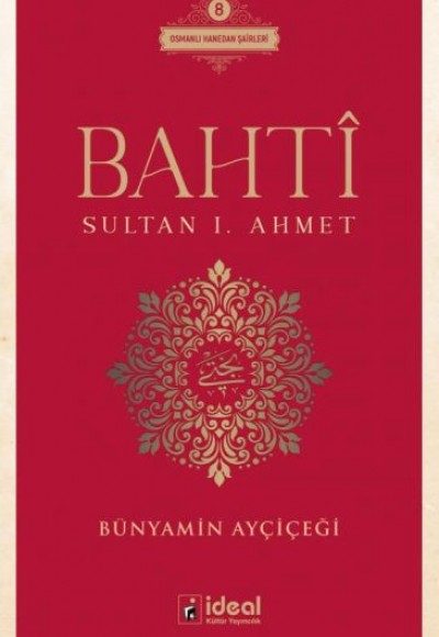 Bahtî - Sultan I. Ahmet