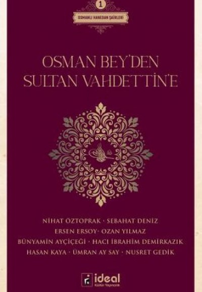 Osman Bey'Den Sultan Vahdettin'E