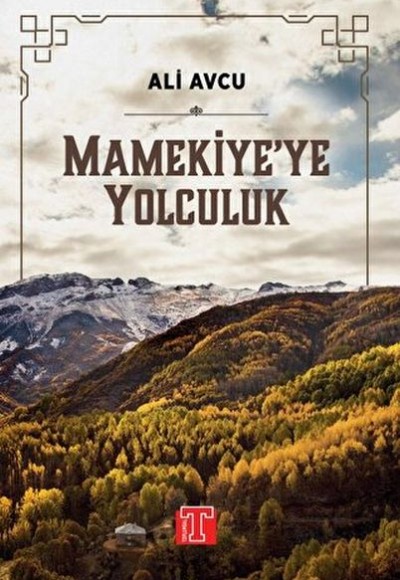 Mamekiye'ye Yolculuk