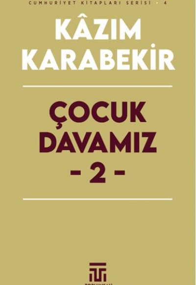 Çocuk Davamız - 2