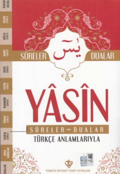 Yasin Sureler ve Dualar Türkçe Anlamlarıyla