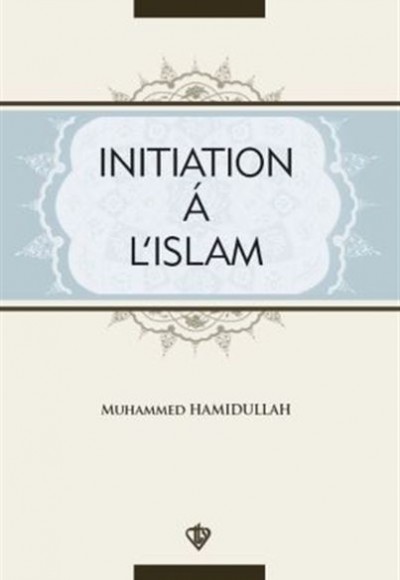 Initiation A L'Islam