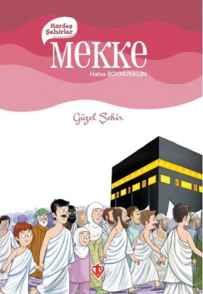 Kardeş Şehirler Mekke