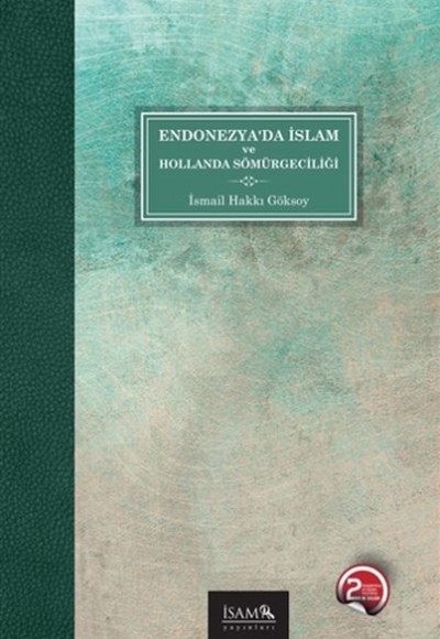 Endonezya’da İslam ve Hollanda Sömürgeciliği