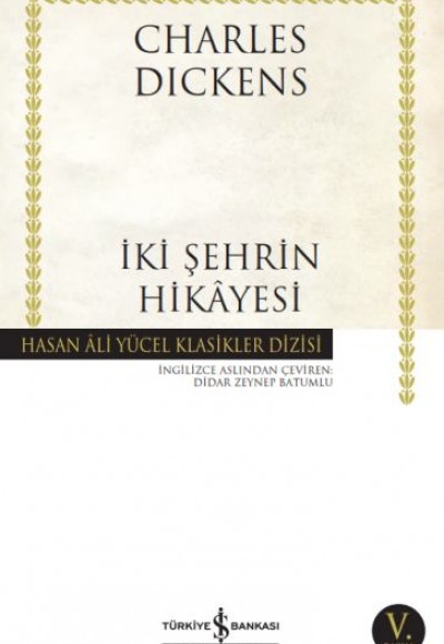 İki Şehrin Hikayesi - Hasan Ali Yücel Klasikleri