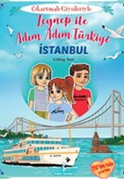 Zeynep İle Adım Adım Türkiye - Çıkartmalı Giysileriyle - İstanbul