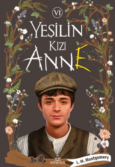 Yeşilin Kızı Anne 6 - Ciltli