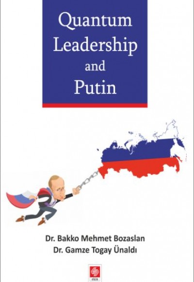Quantum Leadership And Putin