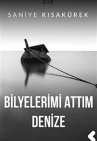 Bilyelerimi Attım Denize