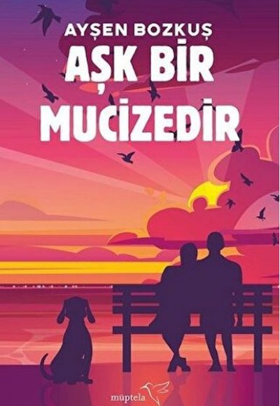 Aşk Bir Mucizedir