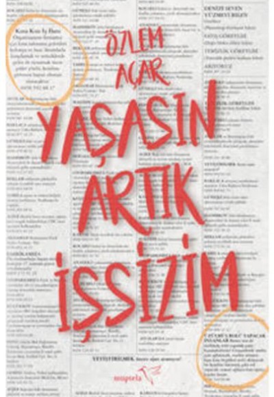 Yaşasın Artık İşsizim