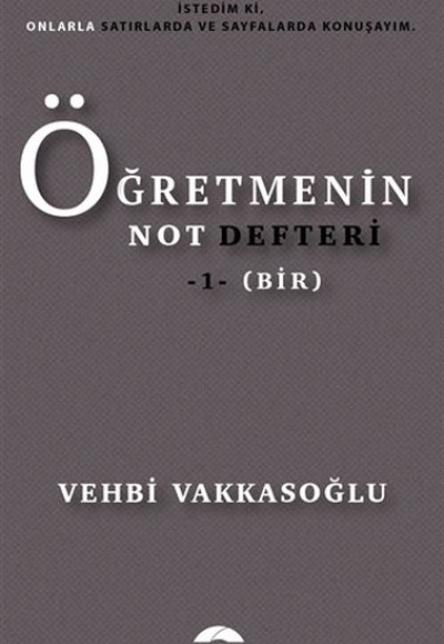 Öğretmenin Not Defteri - 1 (Bir)