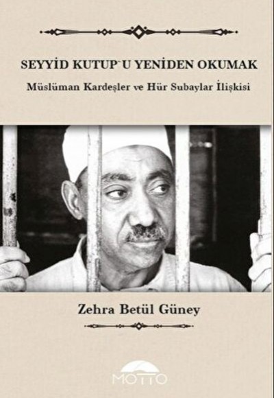 Seyyid Kutup'u Yeniden Okumak