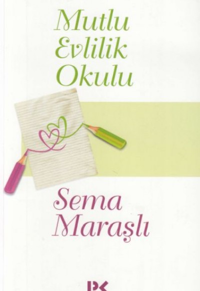 Mutlu Evlilik Okulu