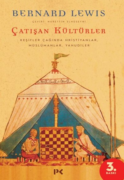 Çatışan Kültürler - Keşifler Çağında Hristiyanlar, Müslümanlar, Yahudiler