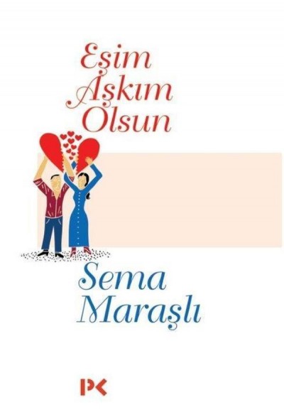 Eşim Aşkım Olsun