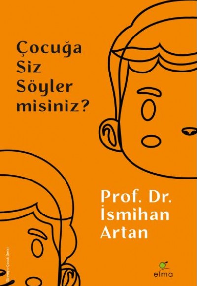Çocuğa Siz Söyler misiniz?