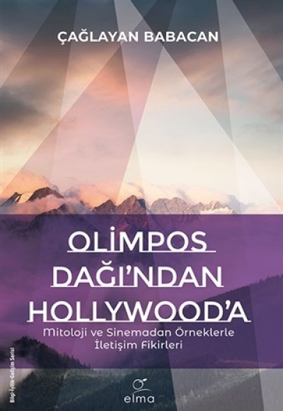 Olimpos Dağı’ndan Hollywood’a