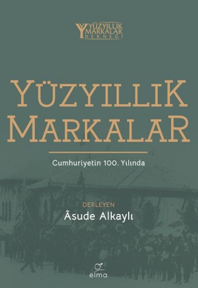 Yüzyıllık Markalar Cumhuriyetin 100. Yılında