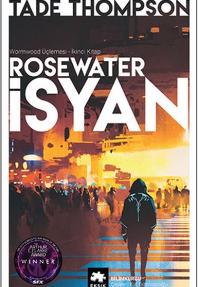 Rosewater İsyan - Wormwood Üçlemesi İkinci Kitap