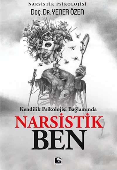 Kendilik Psikolojisi Bağlamında Narsistik Ben