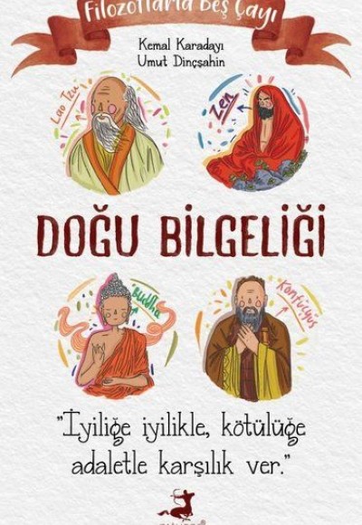 Filozoflarla Beş Çayı: Doğu Bilgeliği