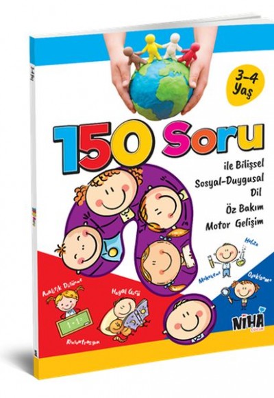 150 Soru İle Bilişsel Sosyal-Duygusal Dil Öz Bakım Motor Gelişim (3-4 Yaş)