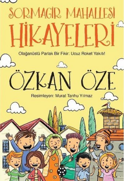 Sormagir Mahallesi Hikayeleri