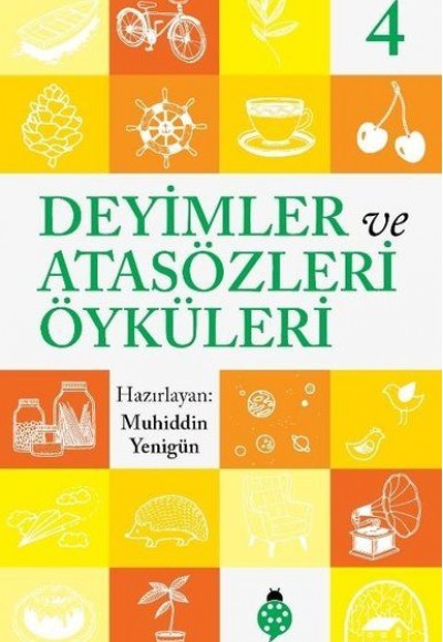 Deyimler Ve Atasözleri Öyküleri - 4