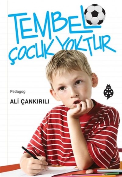 Tembel Çocuk Yoktur