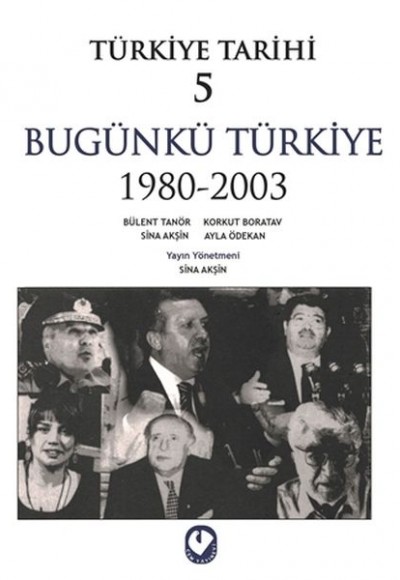 Türkiye Tarihi 5 - Bügünkü Türkiye 1980-2003