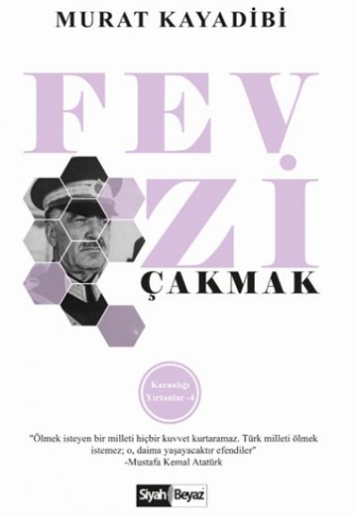 Fevzi Çakmak - Karanlığı Yırtanlar 4