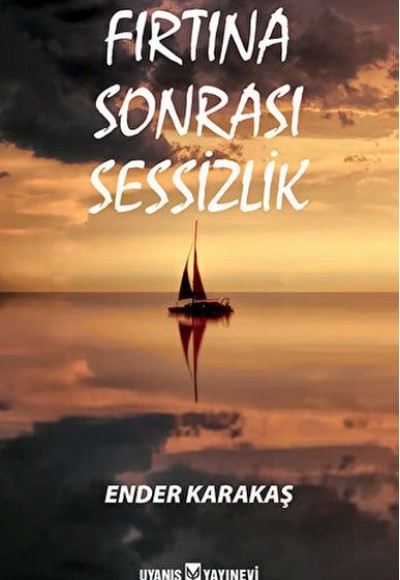 Fırtına Sonrası Sessizlik