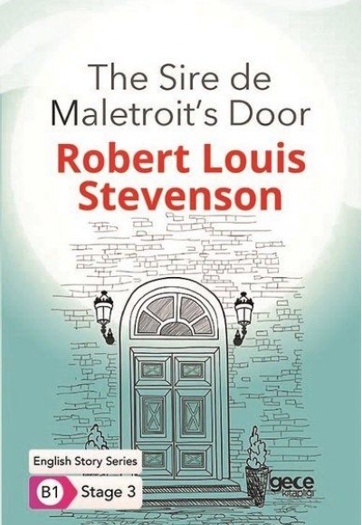 The Sire de Maletroit’s Door - İngilizce Hikayeler B1 Stage 3