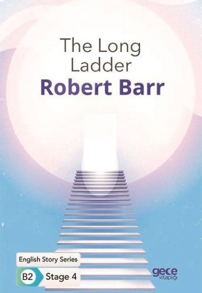 The Long Ladder - İngilizce Hikayeler B2 Stage 4