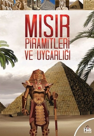 Mısır Piramitleri ve Uygarlığı