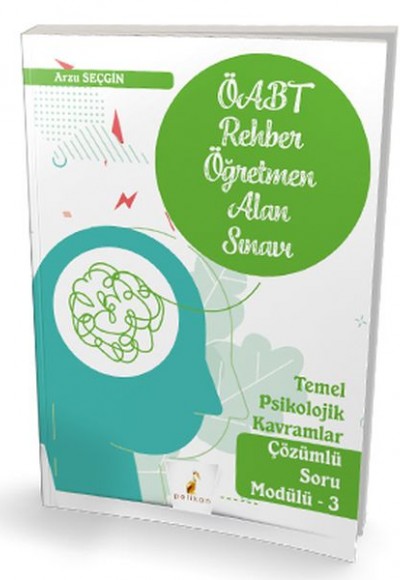 Pelikan 2022 ÖABT Rehber Öğretmenliği Alan Sınavı Temel Psikolojik Kavramlar Çözümlü Soru Modülü 3