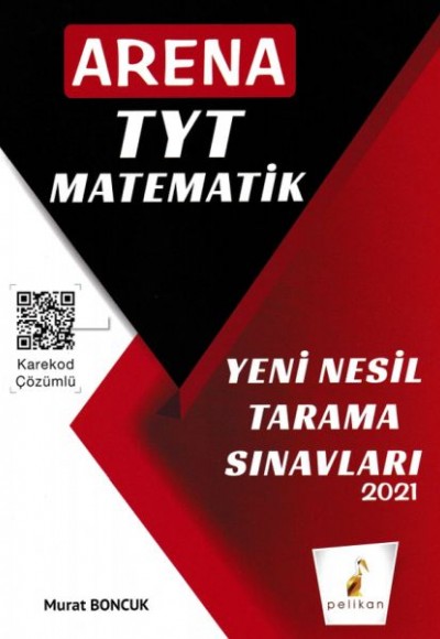 Pelikan 2021 TYT Matematik Arena Yeni Nesil Tarama Sınavları