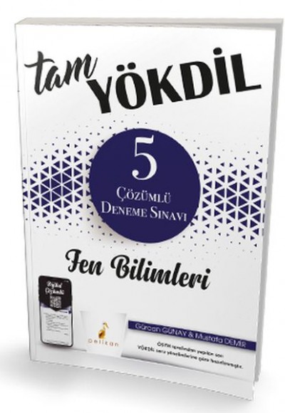 Pelikan Tam YÖKDİL Fen Bilimleri Dijital Çözümlü 5 Deneme Sınavı