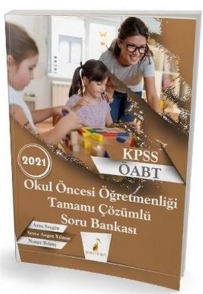 Pelikan 2021 KPSS ÖABT Okul Öncesi Öğretmenliği Tamamı Çözümlü Soru Bankası