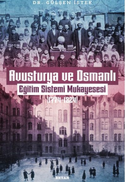 Avusturya ve Osmanlı - Eğitim Sistemi Mukayesesi 1774-1824