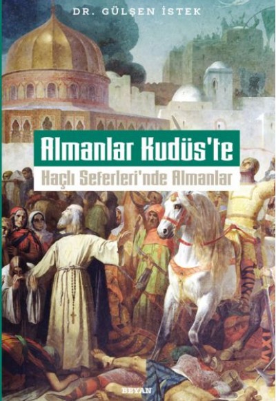 Almanlar Kudüs'te Haçlı Seferleri'nde Almanlar