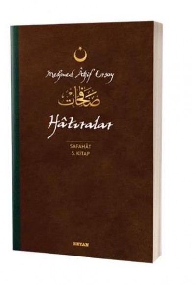 Hatıralar - Safahat 5. Kitap