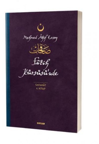 Fatih Kürsüsü'nde - Safahat 4. Kitap