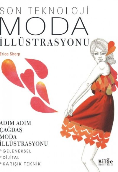 Son Teknoloji Moda İllüstrasyonu - Adım Adım Çağdaş Moda İllüstrasyonu