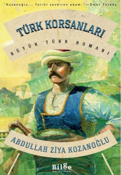 Türk Korsanları - Büyük Türk Romanı