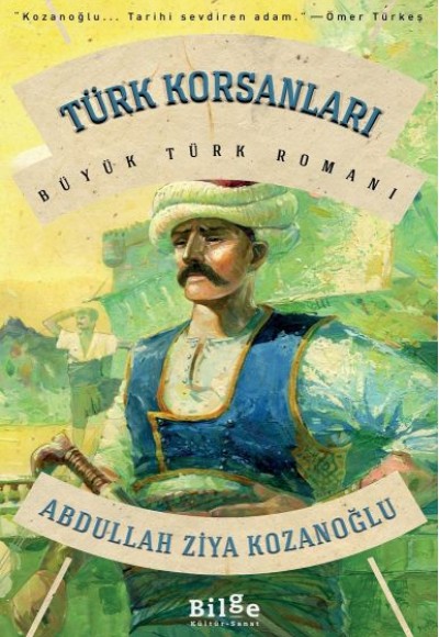 Türk Korsanları - Büyük Türk Romanı